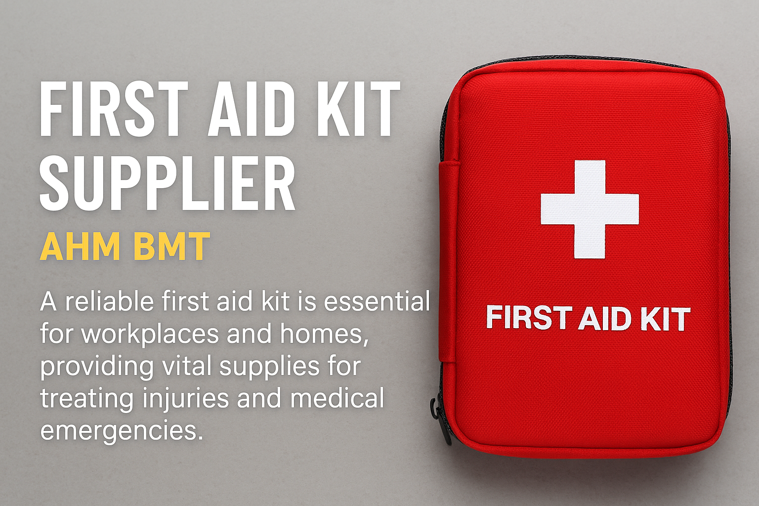 First Aid Kit Supplier